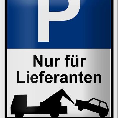 Blechschild Parken 12x18cm Parkplatzschild nur Lieferanten Dekoration