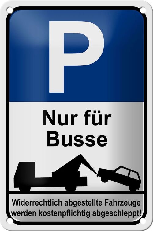 Blechschild Parken 12x18cm Parkplatzschild P nur für Busse Dekoration