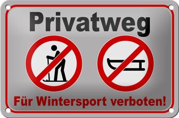 Plaque en tôle chemin privé 18x12cm pour décoration interdite aux sports d'hiver 1