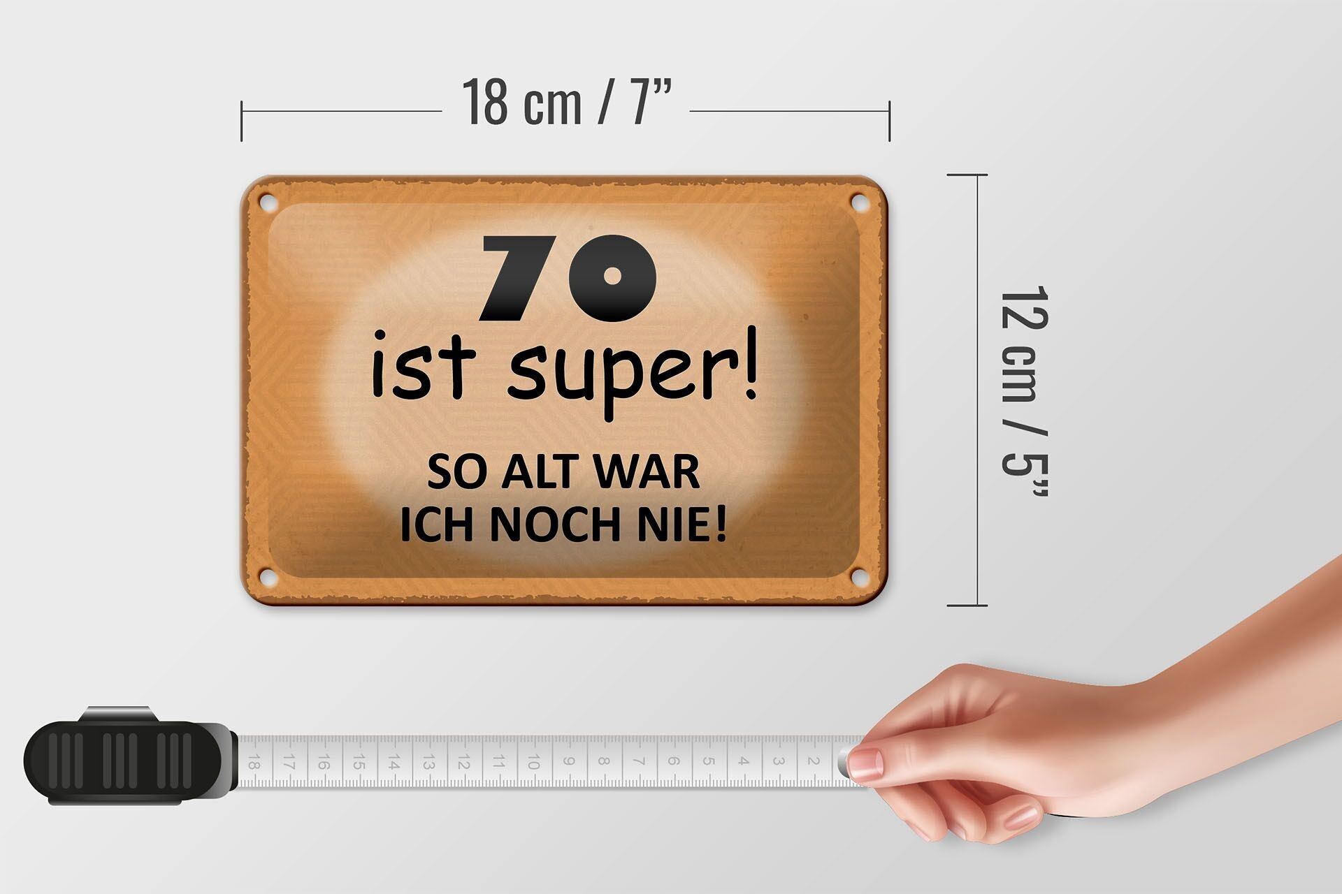 Blechschild Spruch 18x12cm 70 Jahre Jubiläum Geburtstag Dekoration