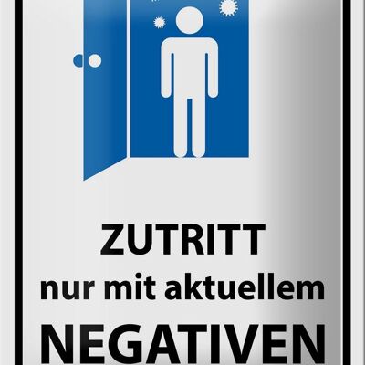 Metal sign notice 12x18cm access negative corona test decoration