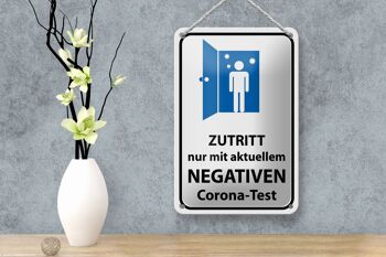 Avis de signe en étain 12x18cm, décoration de test Corona négatif d'accès 4