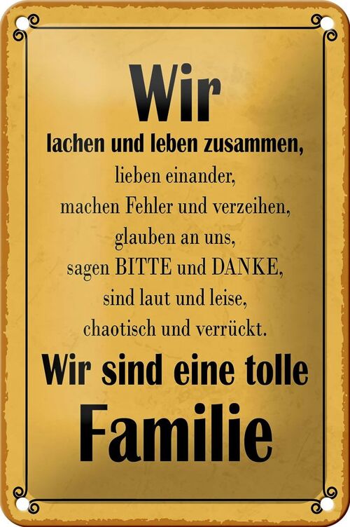 Blechschild Spruch 12x18cm wir sind eine tolle Familie Dekoration