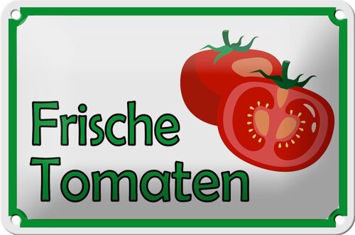 Blechschild Hinweis 18x12cm frische Tomaten Hofladen Dekoration