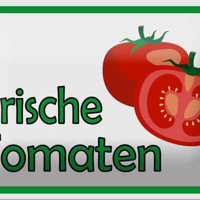 Blechschild Hinweis 18x12cm frische Tomaten Hofladen Dekoration