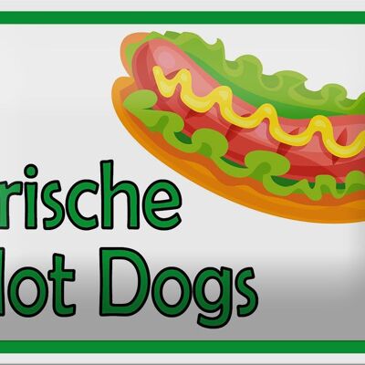 Blechschild Hinweis 18x12cm frische Hot Dogs Restaurant Dekoration