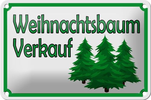 Blechschild Hinweis 18x12cm Weihnachtsbaum Verkauf Dekoration