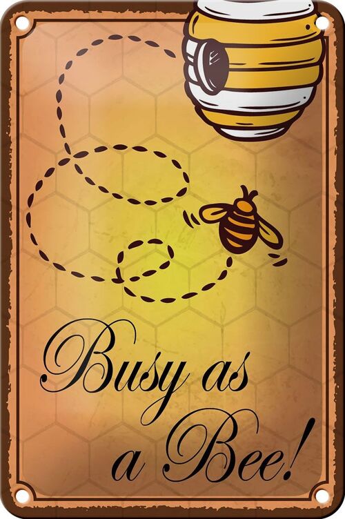 Blechschild Spruch 12x18cm Busy as a bee Biene Honig Imkerei Dekoration tin sig