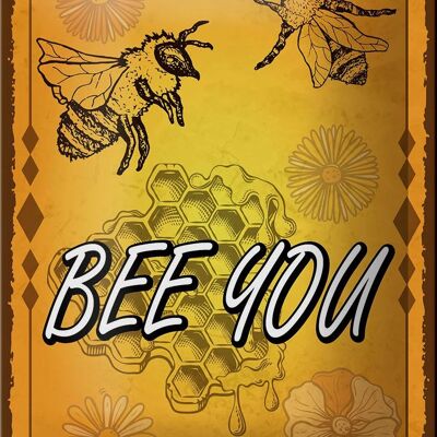 Metal sign notice 12x18cm Bee you bee honey beekeeping decoration