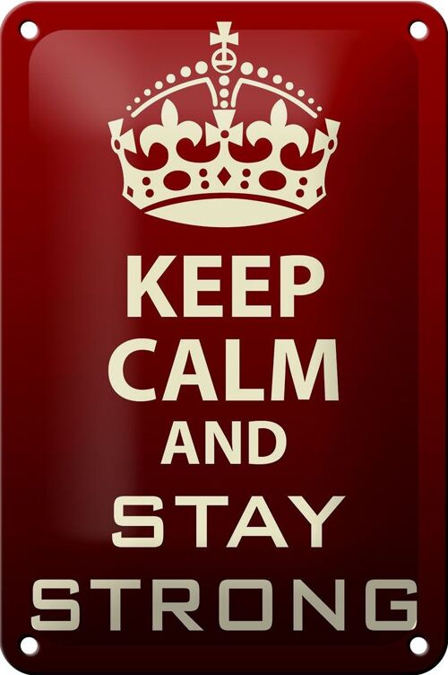 Blechschild Spruch 12x18cm Keep Calm and stay strong Dekoration