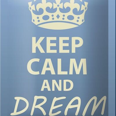 Cartel de chapa que dice 12x18cm Keep Calm and dream en decoración