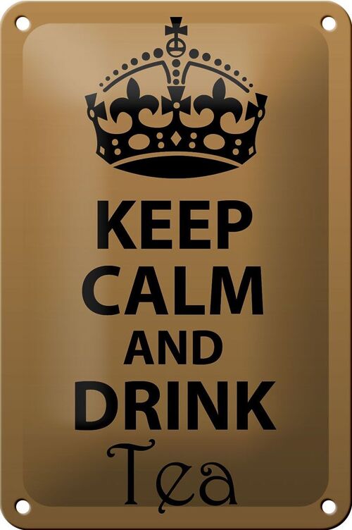 Blechschild Spruch 12x18cm Keep Calm and drink tea Dekoration