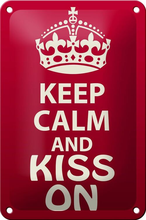 Blechschild Spruch 12x18cm Keep Calm and kiss on Geschenk Dekoration