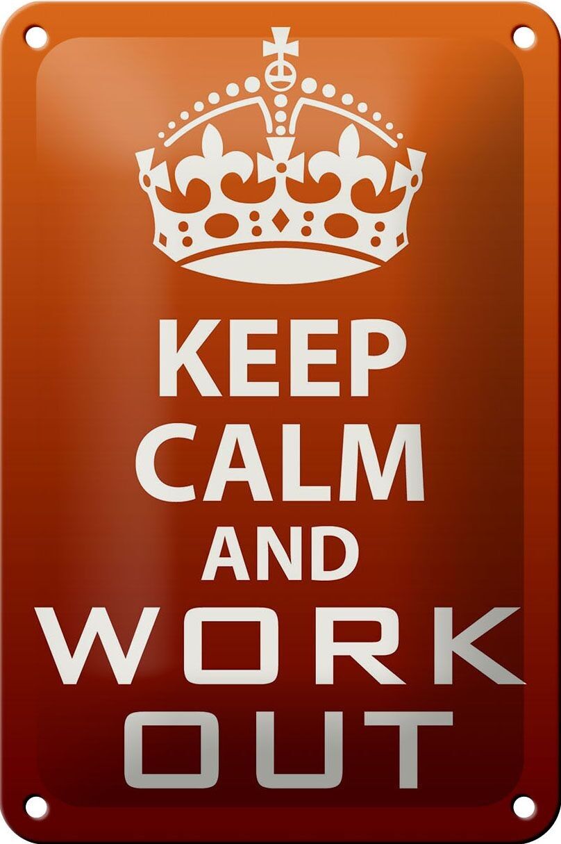 Blechschild Spruch 12x18cm Keep Calm and work out Geschenk Dekoration