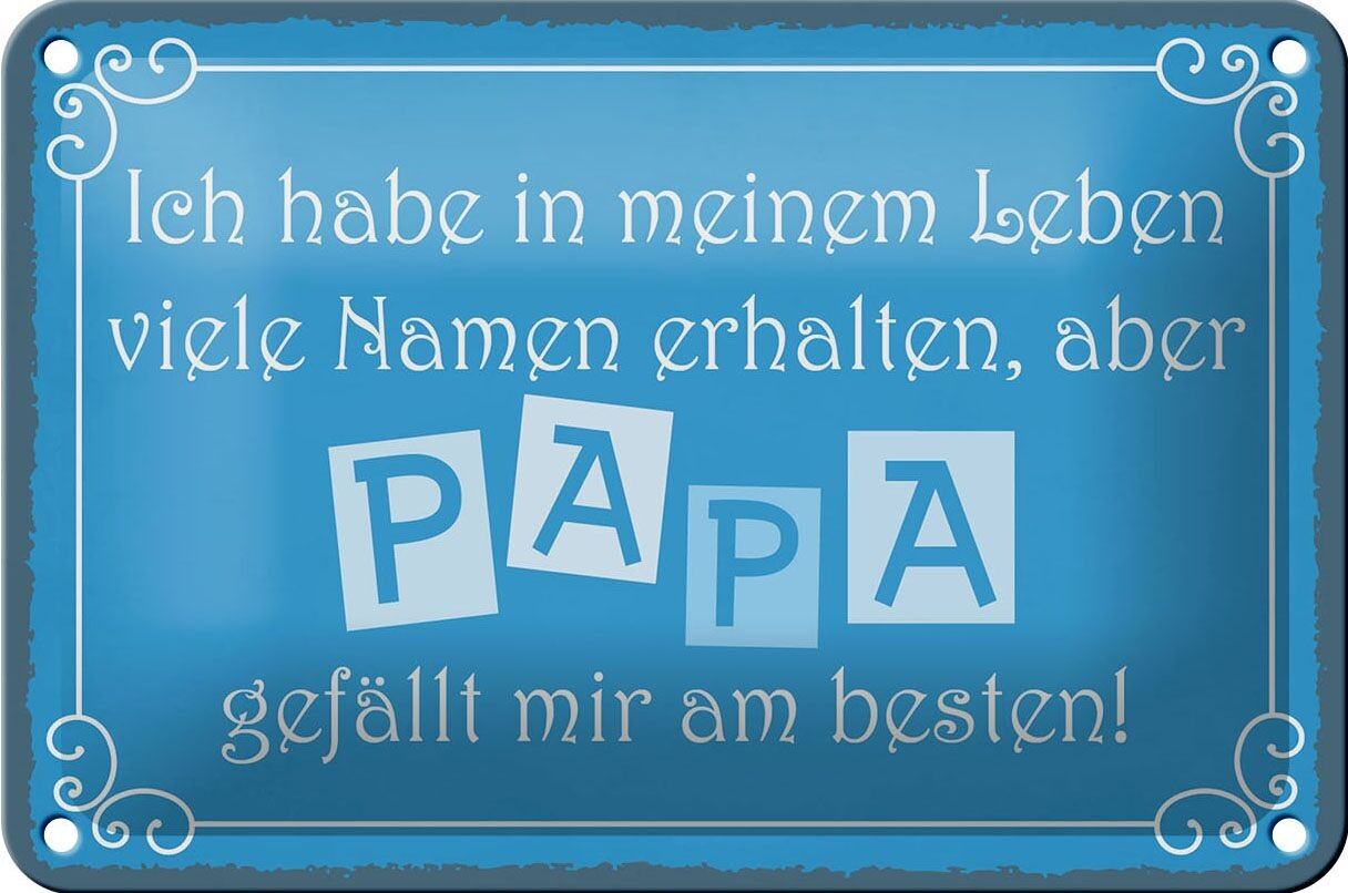 Cartel de chapa con texto "Nombre papá es mi decoración favorita" 18x12 cm