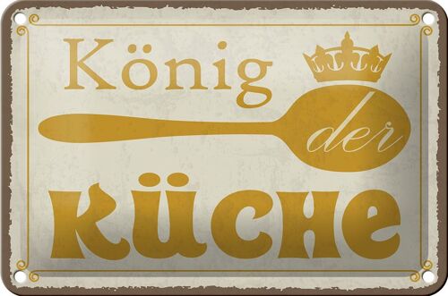 Blechschild Spruch 18x12cm König der Küche Krone Geschenk Dekoration