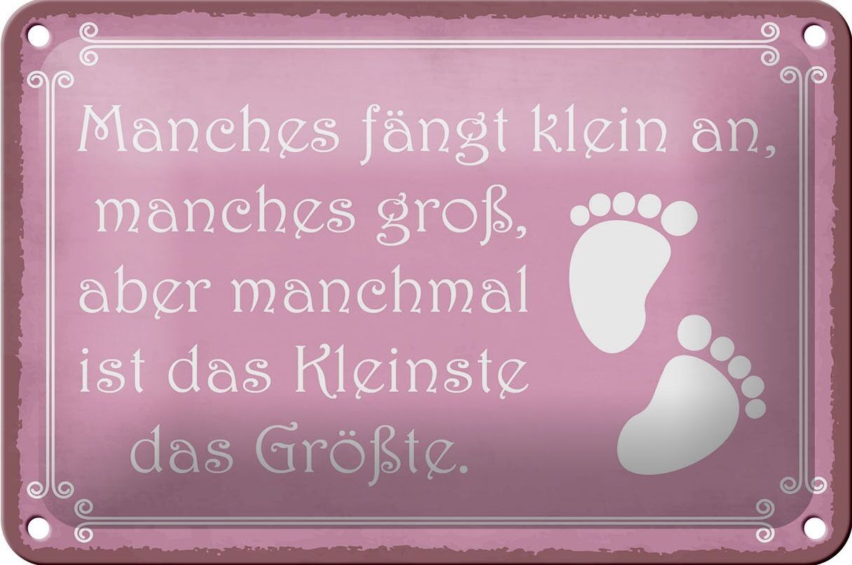 Tin sign saying 18x12cm some things start small some decoration