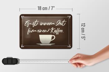 Plaque en tôle 18x12cm "Il est toujours temps de décorer un café" 5