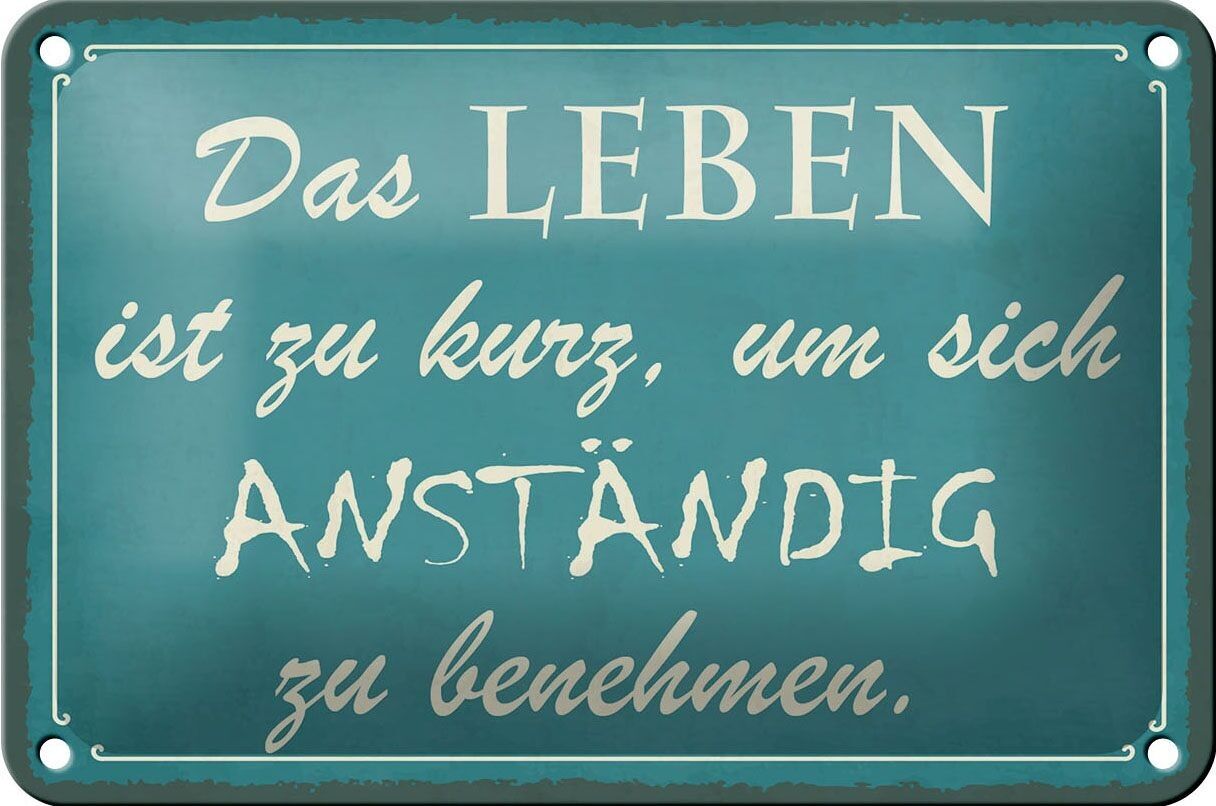 Targa in metallo con scritta "Vivere brevemente per comportarsi in modo decente" 18x12 cm. Decorazione