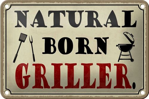 Blechschild Spruch 18x12cm natural born Griller Grillen Dekoration