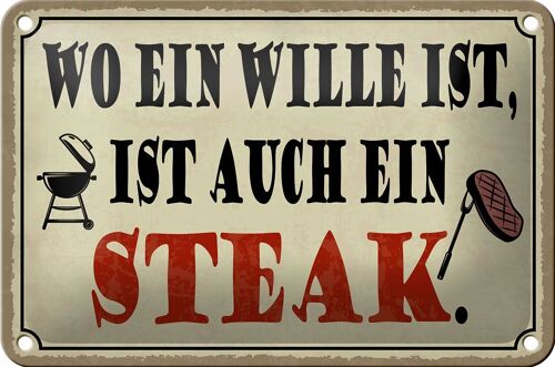 Blechschild Spruch 18x12cm wo ein Wille ist Steak Grill Dekoration