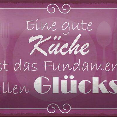 Blechschild Spruch 18x12cm gute Küche Fundament allen Glück Dekoration