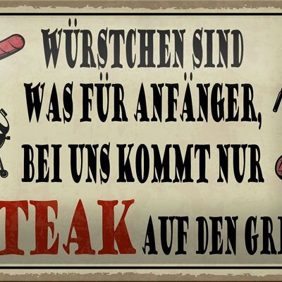 Blechschild Spruch 18x12cm bei uns kommt Steak auf Grill Dekoration