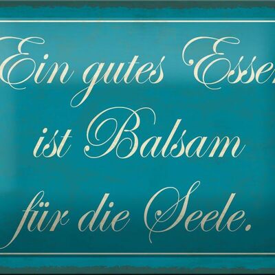 Blechschild Spruch 18x12cm gutes Essen Balsam für die Seele Dekoration