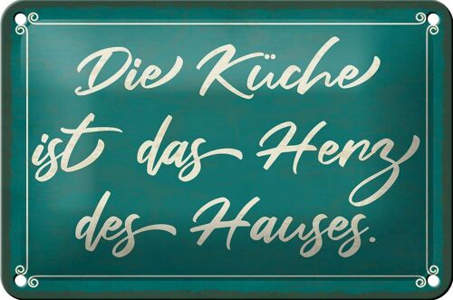 Blechschild Spruch 18x12cm Küche ist das Herz des Hauses Dekoration