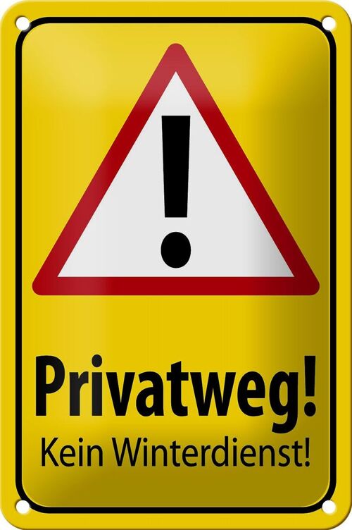 Blechschild Hinweis 18x12cm Privatweg kein Winterdienst Dekoration