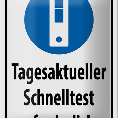 Metal sign notice 12x18cm daily rapid test decoration