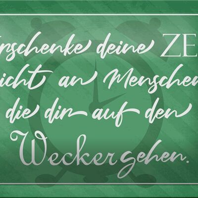 Blechschild Spruch 18x12cm verschenke deine Zeit nicht Dekoration