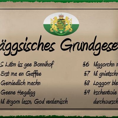 Blechschild Spruch 18x12cm säggsisches Grundgesetz lustig Dekoration