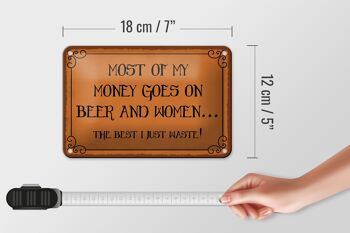 Panneau en étain disant 18x12cm, la plupart de mon argent, décoration de bière et de femmes 5