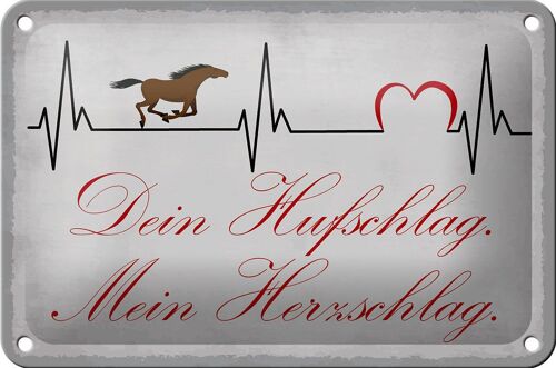 Blechschild Spruch 18x12cm Pferd dein Hufschlag Herzschlag Dekoration