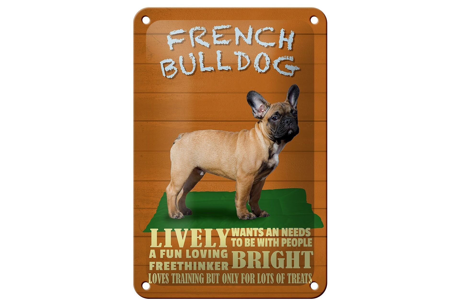 Blechschild Spruch 12x18cm French Bulldog Hund lively Dekoration
