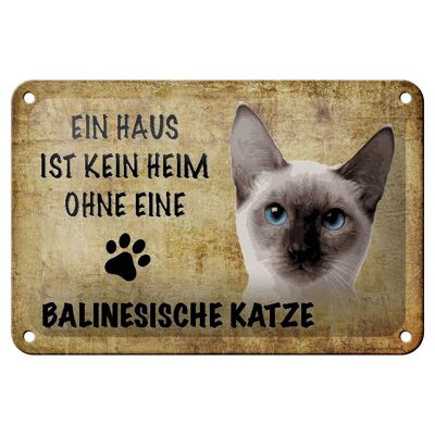 Blechschild Spruch 18x12cm Balinesische Katze Dekoration