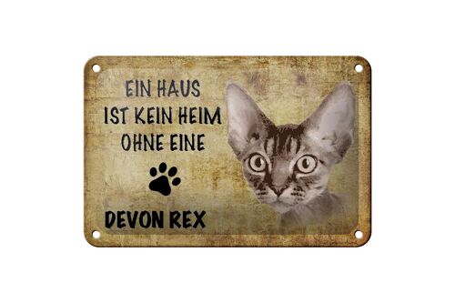 Blechschild Spruch 18x12cm Devon Rex Katze ohne kein Heim Dekoration