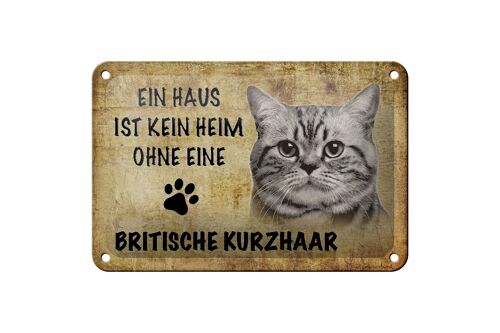 Blechschild Spruch 18x12cm Britische Kurzhaar Katze Dekoration
