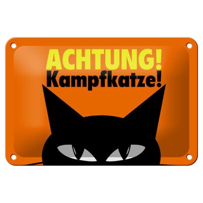 Blechschild Spruch 18x12cm Achtung Kampfkatze Katze Dekoration