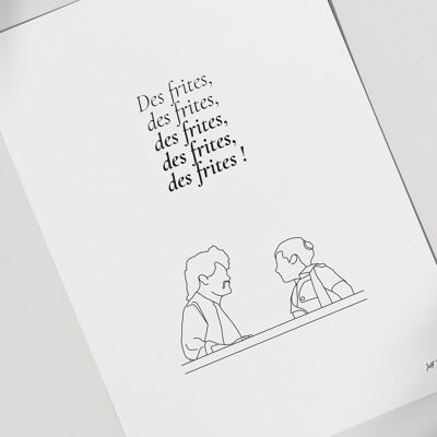 Afiche citando Les Tuche "Des frites"