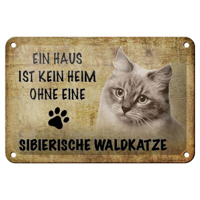 Blechschild Spruch 18x12cm sibierische Waldkatze Katze Dekoration