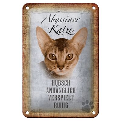 Blechschild Spruch 12x18cm Abyssiner Katze hübsch verspielt Dekoration