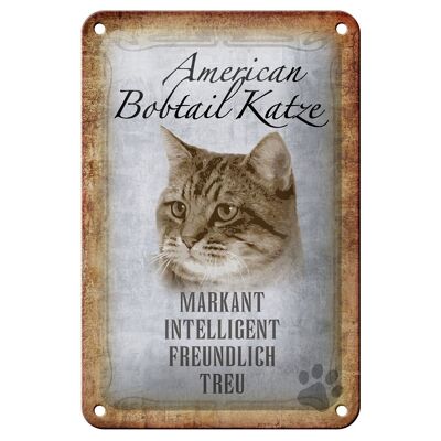 Cartel de chapa que dice decoración de regalo de gato Bobtail americano de 12x18cm