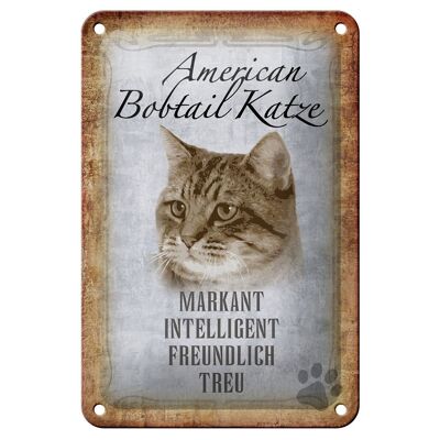 Blechschild Spruch 12x18cm American Bobtail Katze Geschenk Dekoration