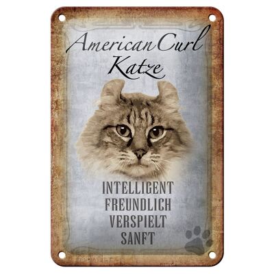 Blechschild Spruch 12x18cm American Curl Katze Geschenk Dekoration