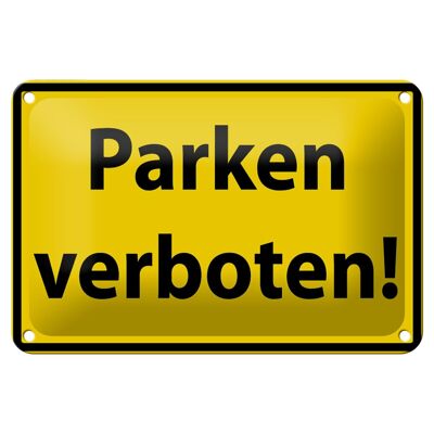 Targa in metallo Segnale di avvertimento 18x12 cm Parcheggio vietato Decorazione gialla
