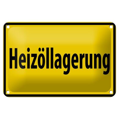 Blechschild Warnschild 18x12cm Heizöllagerung gelbes Dekoration