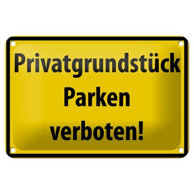 Metal sign warning sign 18x12cm private property no parking decoration