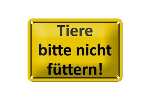 Blechschild Warnschild 18x12cm Tier bitte nicht füttern Dekoration